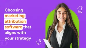 11 best marketing attribution software you need in 2025