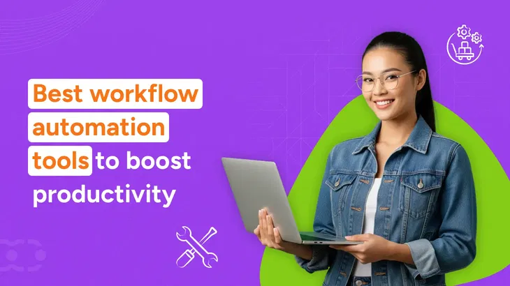 15 Best workflow automation tools you must check in 2026