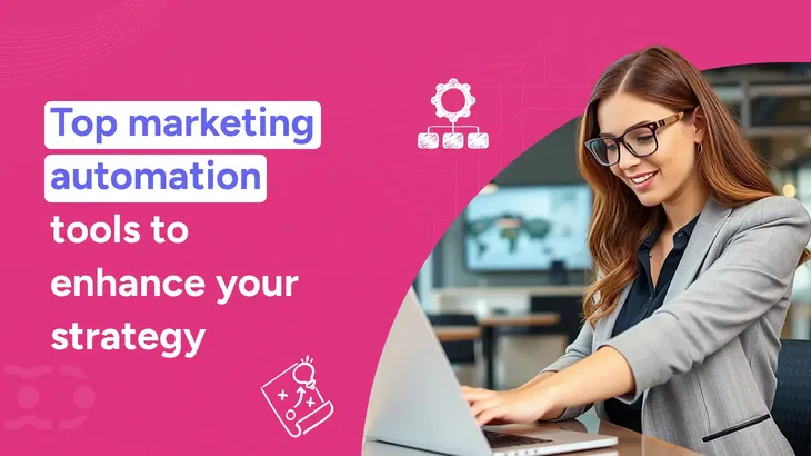 21 Best marketing automation software & tools for 2025