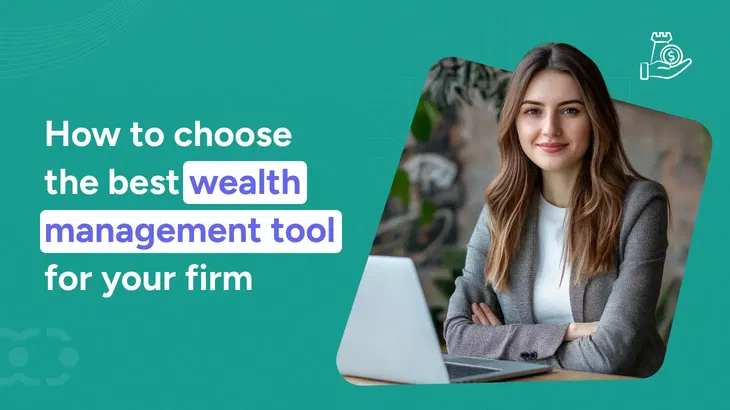 7 wealth management tools every financial advisor should know in 2025