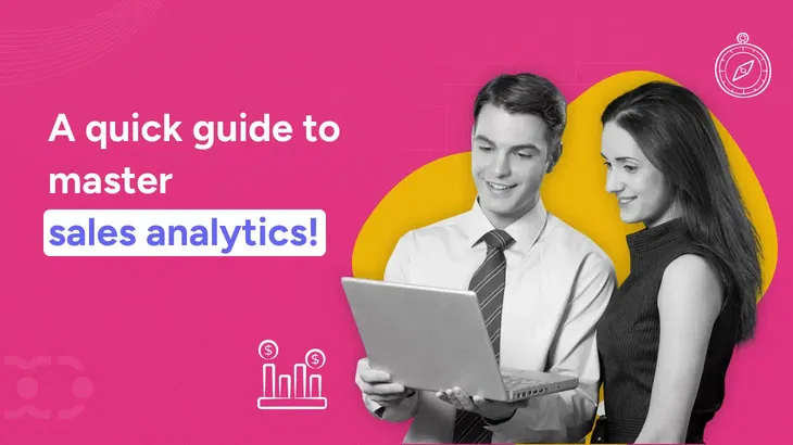 What is sales analytics? 9 metrics that you must track