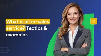 After-sales service in 2025: Strategy for customer loyalty