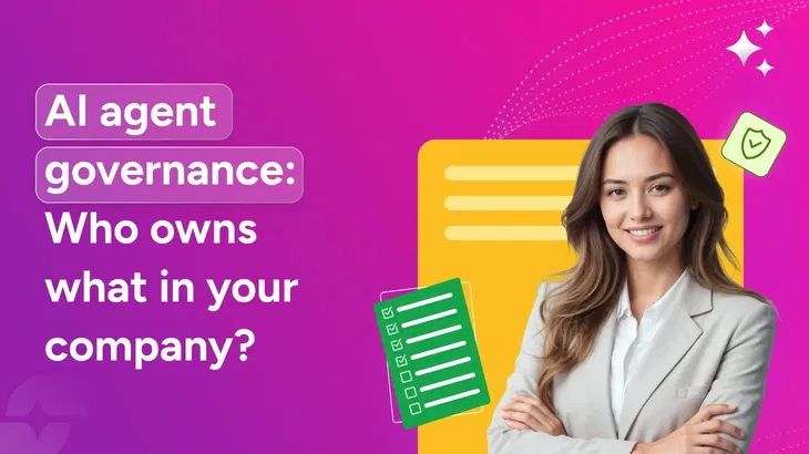 Governance: Who owns AI agents inside your company?