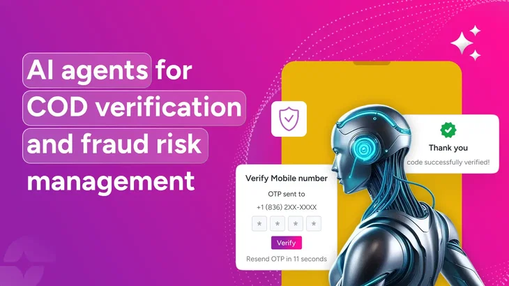 AI agents for COD verification & fraud risk reduction