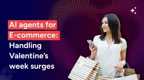 How AI Agents boost Ecommerce stores during Valentine's peaks