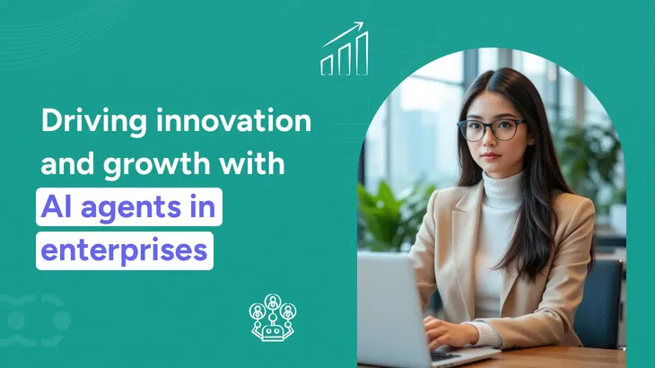 Why enterprise leaders are switching to AI agents in 2026 and beyond