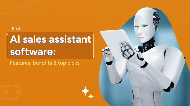 12 Best AI sales assistant software for smarter selling in 2025