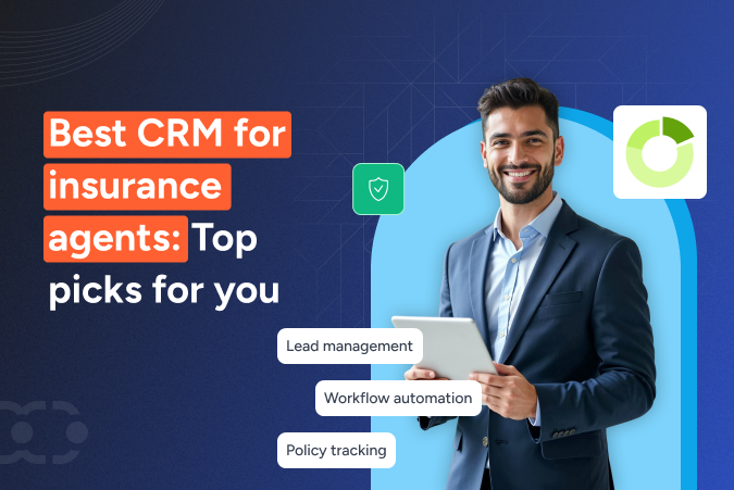 Best CRM for insurance agents in 2026