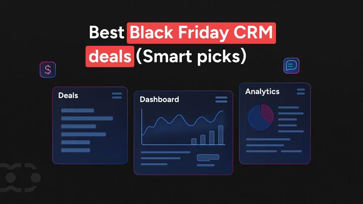 Top 8 CRM black friday deals 2025 [Get the best SaaS tools]