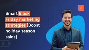 15 Black Friday marketing strategies to boost sales in 2025
