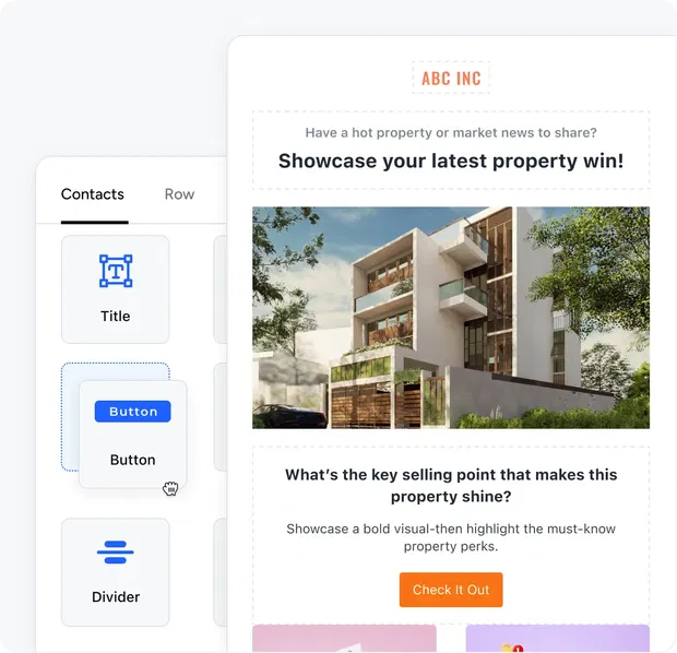 Create personalized templates with the drag-and-drop builder Create personalized templates with the drag-and-drop builder