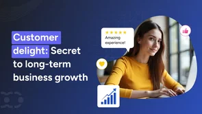 10 proven ways to delight customers and build customer loyalty