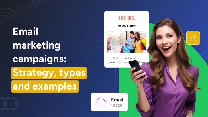 Email marketing campaigns: Strategy, types, and examples