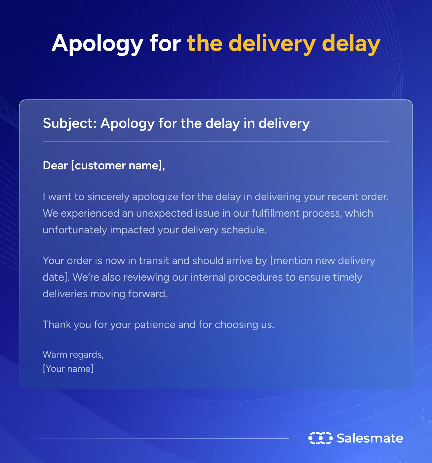 Apology email template for the delivery delay