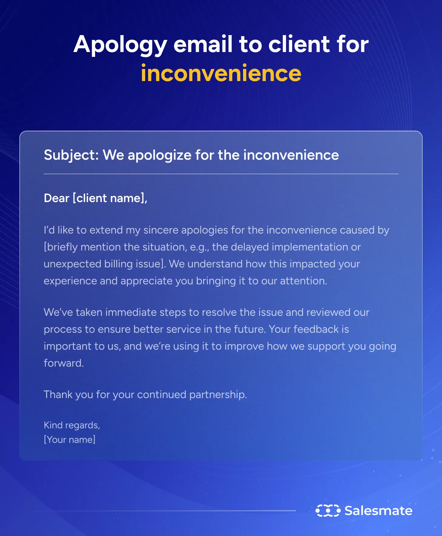 Apology email template to client for inconvenience