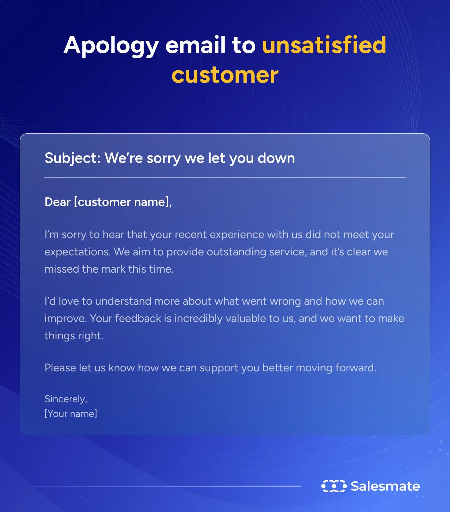 Apology email template for unsatisfied customer