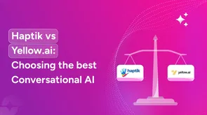 Haptik vs Yellow.ai: [Real differences, costs, & use cases]