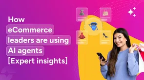 How AI agents in eCommerce leaders open doors to scale [Expert insights]