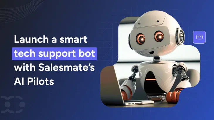 How to build a tech support AI bot in Salesmate CRM