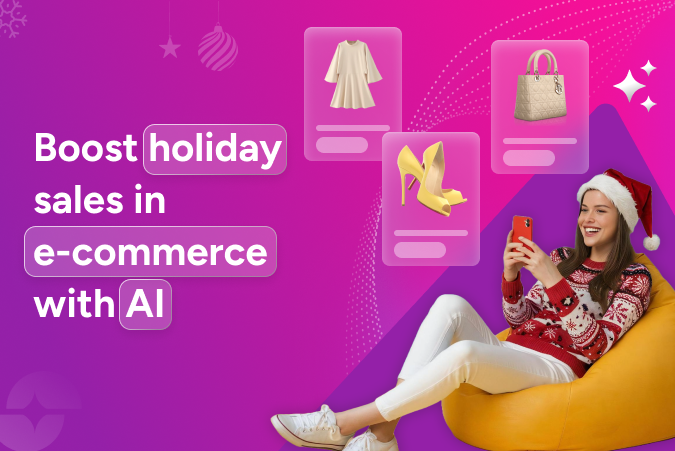 Smart Ways to Use AI in E-Commerce This Holiday Season