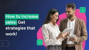 How to increase sales: 25 Proven strategies to boost revenue
