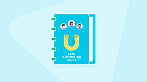 An extensive lead generation guide: Trends, processes, strategies, and ideas