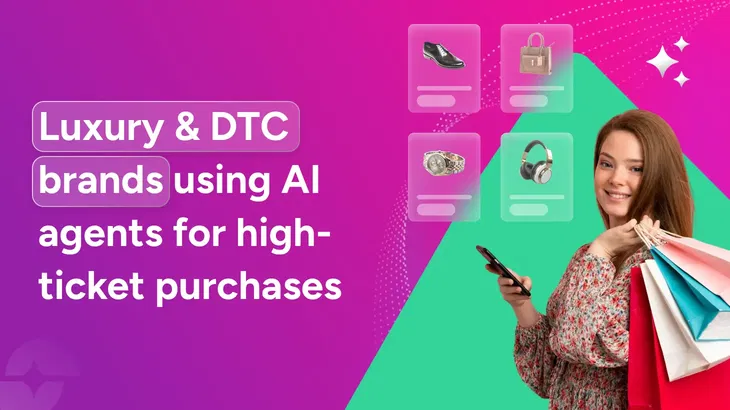 Luxury brands using AI agents for high-ticket sales