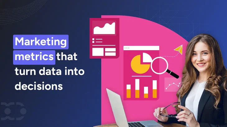 Marketing metrics: 25 KPIs to track in 2026