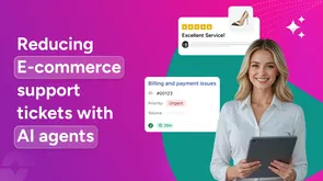Reducing E-commerce support tickets with AI agent in E-commerce