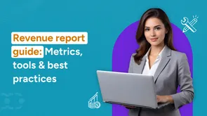 How to build a revenue report in 2025? [Best practices]