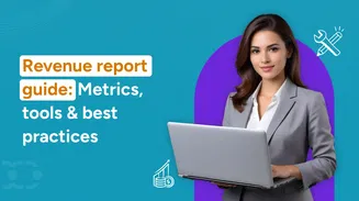 How to build a revenue report in 2025? [Best practices]