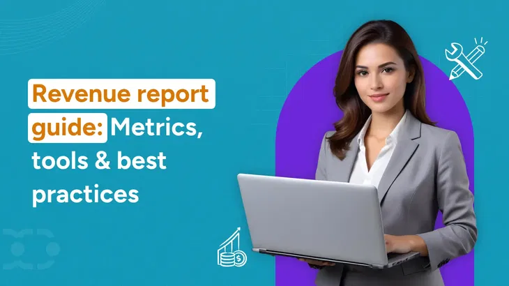 How to build a revenue report in 2025? [Best practices]