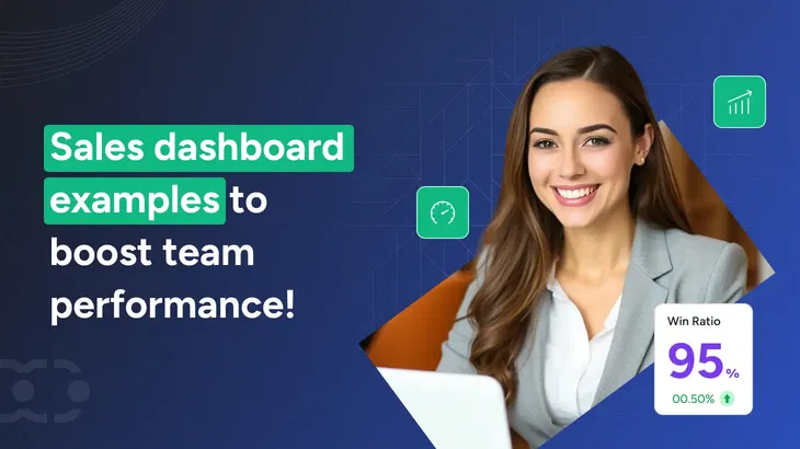 Sales dashboard examples that inspire better results