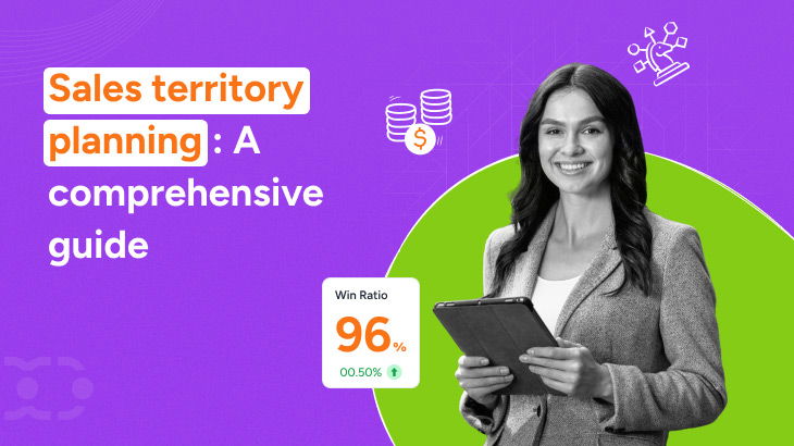Sales territory planning: How to create a step-by-step plan?