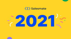 Salesmate in 2021: A year in review