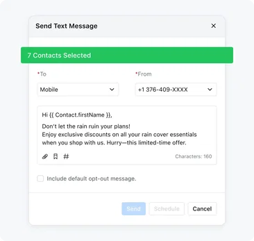 Send promos, reminders, and ask quick questions