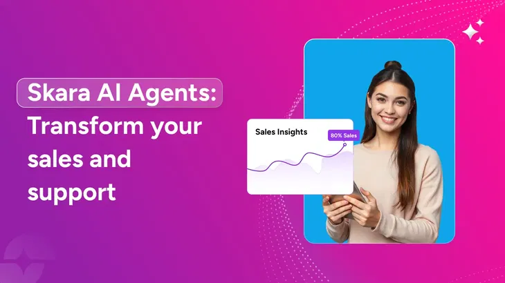 What Is SKARA? Salesmate’s AI Agent for Sales & Support
