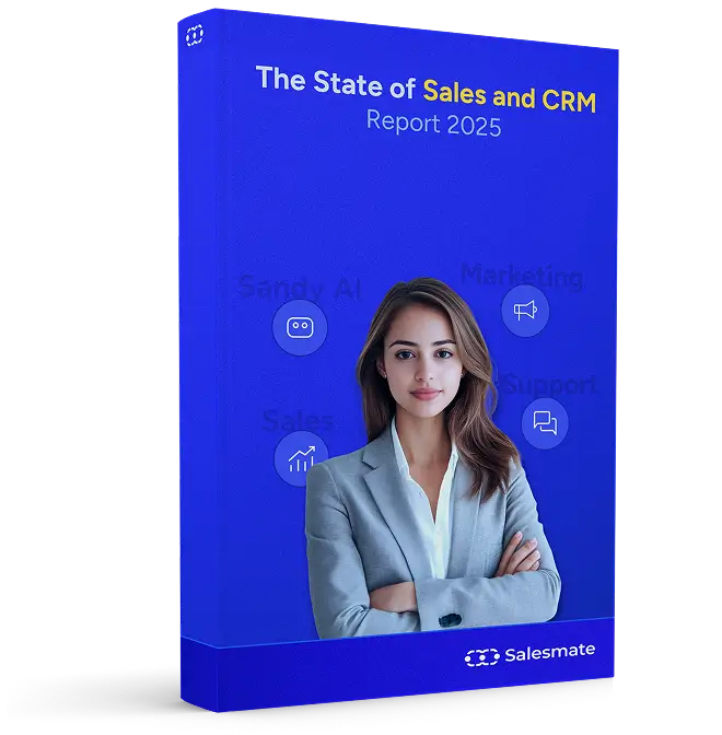 The State of Sales & CRM Report 2025