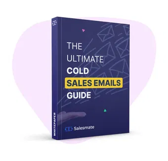 The Comprehensive Guide to Creating Cold Sales Emails