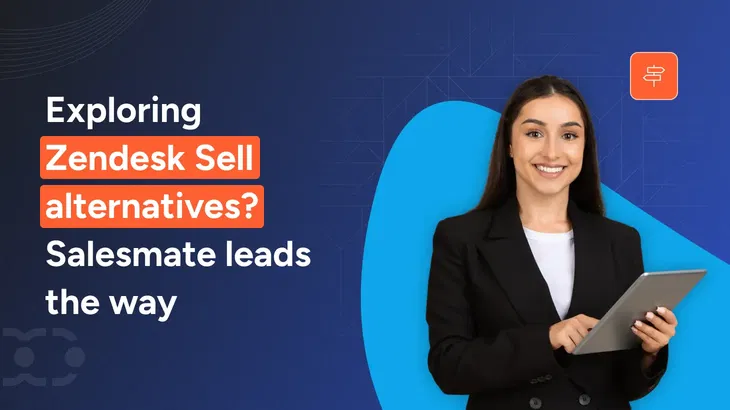 Top 5 Zendesk Sell Alternatives (Why Salesmate Wins)