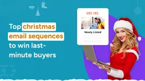 Six Christmas email sequences to convert last-minute leads