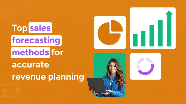 18 Top Sales Forecasting Methods (And How to Find the Right Fit)