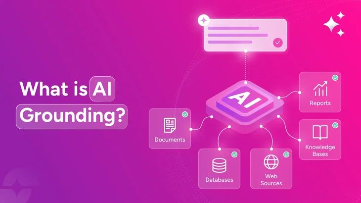 AI agent grounding: How to build safer, more reliable AI agents