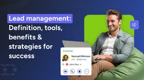 What is lead management? Definition, tools & best practices